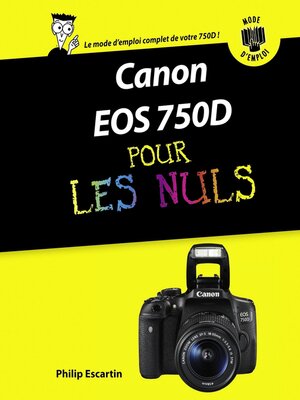 cover image of Canon EOS 750D Mode d'emploi Pour les Nuls